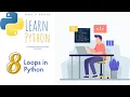 8 Loops in Python For Loop While Loop Python Beginners