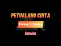 Download Lagu Petualang Cinta - Endang S. Taurina (Karaoke 🎤🎶🎶🎤
