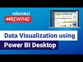 Data Visualization using Power BI Desktop Power BI Desktop Tutorial Edureka PowerBI Rewind 3