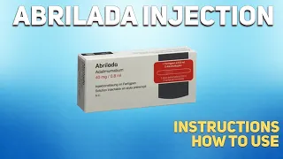 Abrilada injection how to use: Uses, Dosage, Side Effects, Contraindications