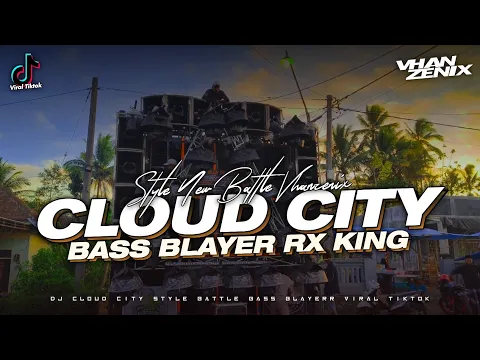 Download MP3 DJ CLOUD CITY BASS BLAYER BLAYER