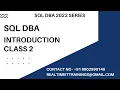 BATCH 48 SQL DBA INTRODUCTION SESSION CLASS 2 Contact 9902590140