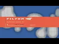 Filter - (Can't You) Trip Like I Do (Title of Record, Remastered & Expanded)