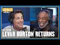 LeVar Burton Returns FULL EPISODE Literally with Rob Lowe