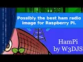 Ham Radio - HamPI possibly the best general ham radio image for the raspberry pi
