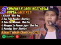 Download Lagu LAGU AMBON KEKASIH OBET KEY Cover Full Album 2025 | Lagu Nostalgia Paling Dicari | ENAK DIDENGAR!!!