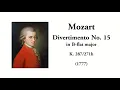 Mozart: Divertimento No. 15 in B-flat major, K. 287/271h (with Score)