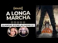 Download Lagu A LONGA MARCHA: CAMINHE OU MORRA • Cinemático 558