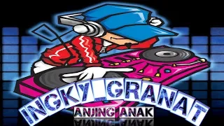 Download New dj REMIX TERBARU INGKY GRANAT - FOR ERLAN POBELA ANJING ANAK 2018 ( BEATNYA MANTAP PAAKKK) MP3