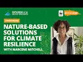 Nature-based Solutions for Climate Resilience