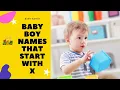 Baby Boy Names That Start With X with Meanings Unique Boy Names starting with X Alphabet