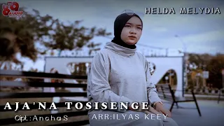 Download AJANA TOSISENGE . Cipt. ANCHA.S | helda melydia MP3