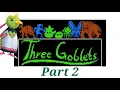 Three Goblets - Part 2