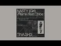 Download Lagu Tinashe - Nasty Girl Remix (feat. Chlöe) (Sped Up)