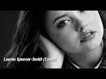 Lagu Someone you loved - Lewis Capaldi (Cover by Lauren Spencer-Smith) Official video lyrics
