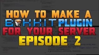 HOW TO MAKE A BUKKIT PLUGIN Coding Event Handlers 1 7