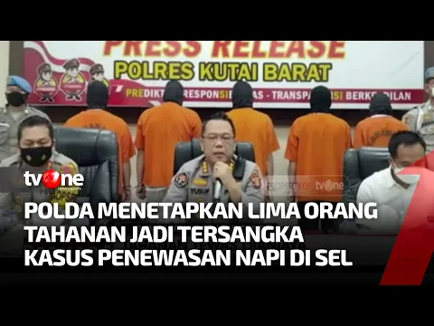 Polisi Tetapkan Lima Tersangka Terkait Tewasnya Napi di Lapas Kutai Barat