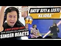 Lagu Siti Nurhaliza dan Lesti - Kejora | SINGER REACTION