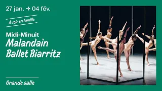 Malandain Ballet Biarritz - Midi-Minuit