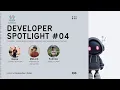 Developer Spotlight Session