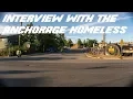 Interviewing the homeless community Anchorage Alaska