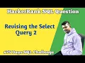 Revising the Select Query 2 Select All HackerRank SQL Questions