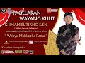 Download Lagu LIVE 🔴 WAYANG KULIT I KI IMAM SUTIKNO S.Sn. LAKON WAHYU MAHKUTARAMA. 20 AGUSTUS 2025