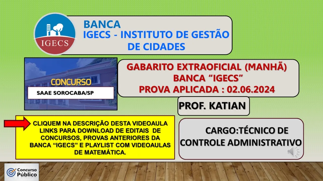 IGECS - Gabarito Extraoficial - Questão 30 (letra B) Prova para Técnico de Controle Administrativo