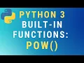 Python 3 pow built-in function TUTORIAL