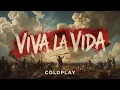 Download Lagu Coldplay - Viva la Vida (Lyrics)