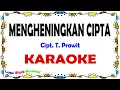 Download Lagu Mengheningkan Cipta - Karaoke