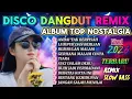 Lagu VIRAL REMIX ALBUM TOP NOSTALGIA POP KENANGAN NO IKLAN TERBARU 2025‼️