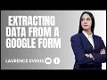 Extracting Form Data with Apps Script
