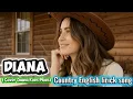 Lagu Diana ( cover Diana by Koes Ploes) _ Country English lirick song || Benawan Country