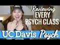 Reviewing UC DAVIS Upper Div Psych Classes