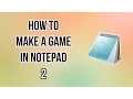 Programming Tutorial - How to make a game in Notepad