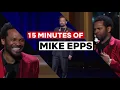 15 Minutes of Mike Epps