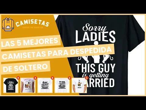 Download MP3 Las 5 mejores camisetas para despedida de soltero