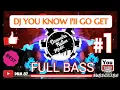 DJ MEME PETI JOGET | YOU KNOW I'IIL GO GET | DJ VIRAL | DJ TIK TOK | DJ TERMANTUL 2020 | FULL BASS