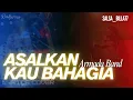 Armada - Asal Kau Bahagia | Cover Versi Rock 2025