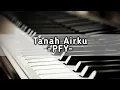 Download Lagu Tanah Airku | PFY Cover (Piano)