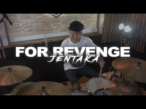 Download MP3 FOR REVENGE Feat. Faizal Permana - JENTAKA (DrumCover)