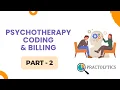 Psychotherapy Coding Billing - Part 2 Practolytics