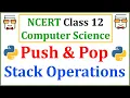 Push Pop Operations on Stack NCERT Class 12 Computer Science with Python CBSE Class XII Exams