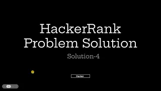 HackerRank Problem - 4 Solution