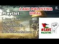 Download Lagu Kumpulan Lagu Palestina Viral 2023
