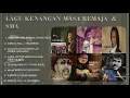 Download Lagu Lagu Kenangan Masa Remaja \u0026 SMA