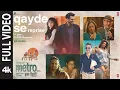 Download Lagu Qayde Se - Reprise (Full Video) | Shilpa Rao | Metro…In Dino | Pritam | Amitabh B | Bhushan Kumar