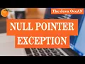 Null Pointer Exception Java Fix Quick Deep Dive How to fix it When does it occur