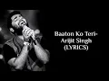 Baaton Ko Teri (Lyrics) | Arijit Singh, Himesh R | Abhishek B, Asin | All Is Well | Lyrizone